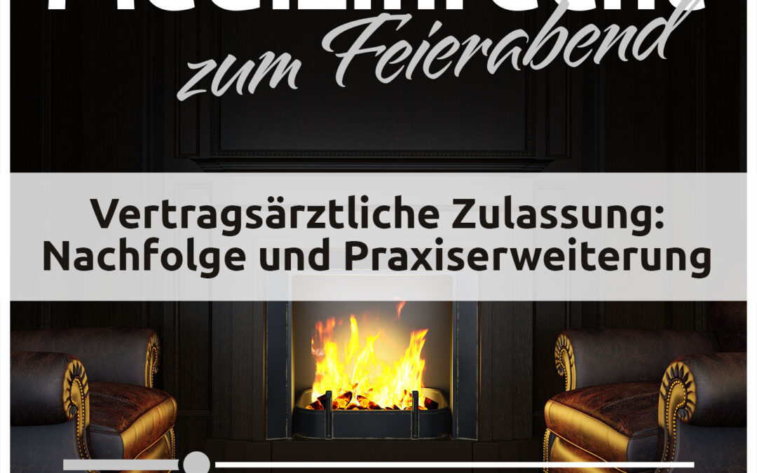 #011 Vertragsarzt und Zulassung (Veröffentlicht am 15.11.2023)