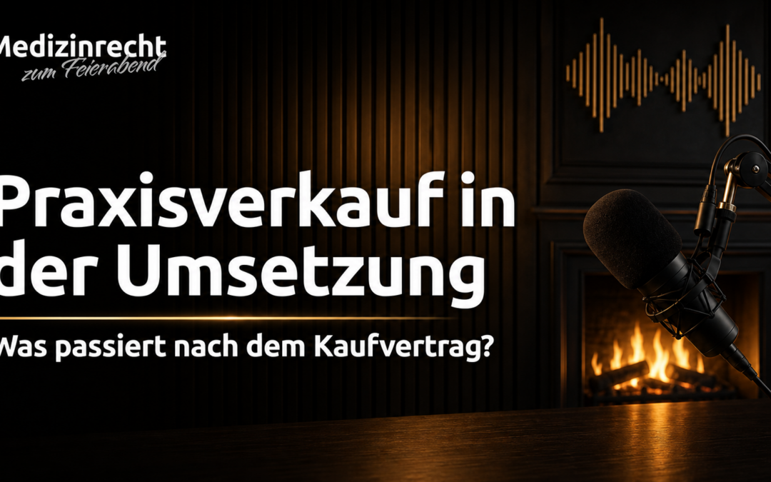 #015 Praxisverkauf in der Umsetzung (Veröffentlicht am 02.09.2026)